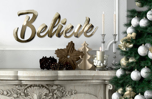 believe sign decorative