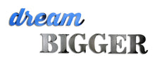 Load image into Gallery viewer, dream BIGGER Wall Sign
