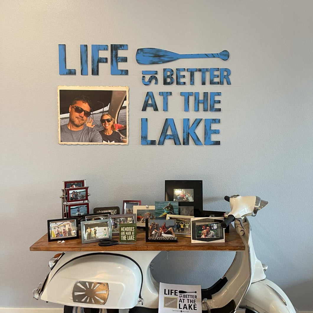 Life is Better on the Lake with Custom Photo Wall Art