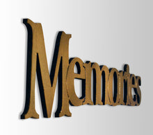 Load image into Gallery viewer, sideview of memories sign
